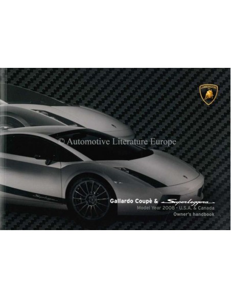 2008 LAMBORGHINI GALLARDO COUPE & SUPERLEGGERA OWNERS MANUAL ENGLISH (US VERSION)