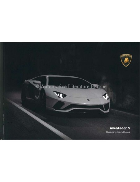 2018 LAMBORGHINI AVENTADOR S INSTRUCTIEBOEKJE ENGELS