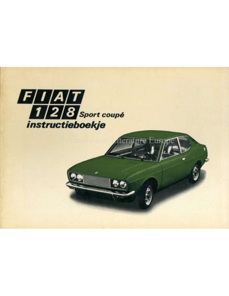 1972 FIAT 128 SPORT COUPE OWNERS MANUAL DUTCH