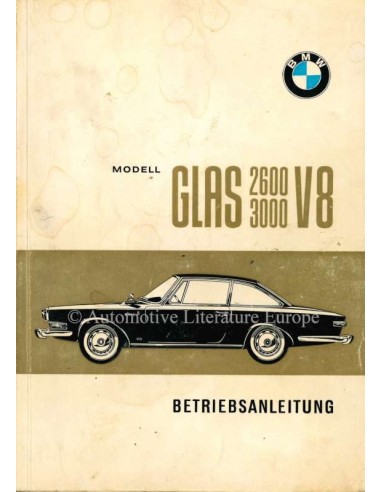 1967 GLAS 2600 / 3000 V8 OWNERS MANUAL GERMAN