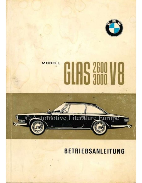 1967 GLAS 2600 / 3000 V8 BETRIEBSANLEITUNG DEUTSCH