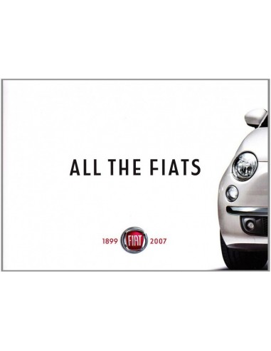ALL THE FIATS 1899 - 2007 AUTOBUCH