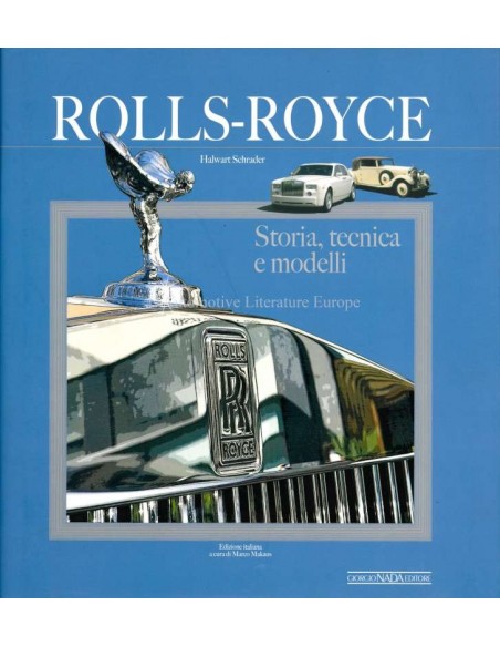 ROLLS ROYCE -  STORIA, TECNICA E MODELI - BÜCH - HALWART SCHRADER
