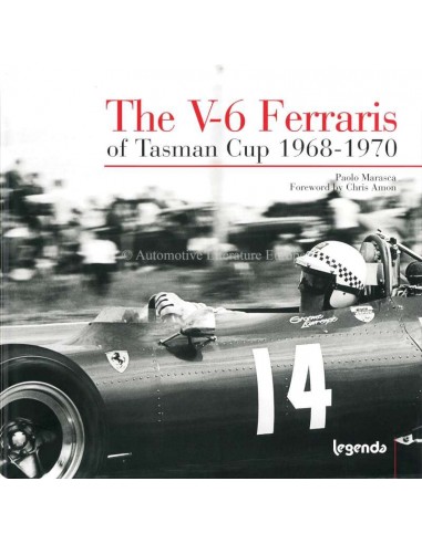 THE V-6 FERRARIS OF TASMAN CUP 1968-1970 - PAOLO MARASCA - BOEK