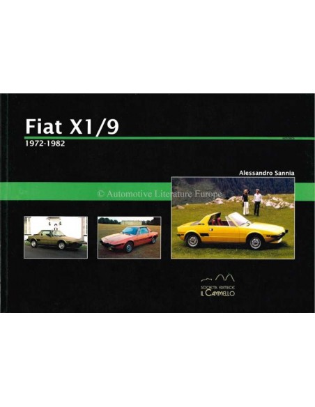 1972 - 1982 - FIAT X1/9 - HISTORICA - BOEK - ALESSANDRO SANNIA