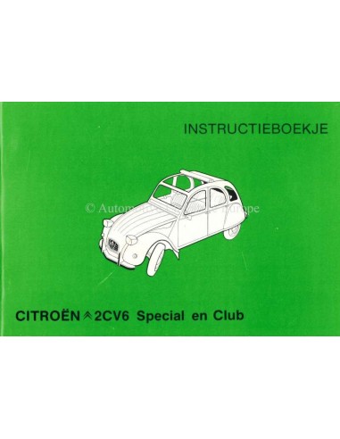 1981 CITROEN 2CV6 SPECIAL & CLUB BETRIEBSANLEITUNG NIEDERLÄNDISCH