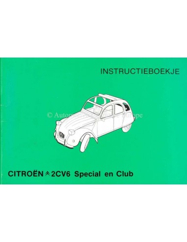 1980 CITROEN 2CV6 SPECIAL CLUB BETRIEBSANLEITUNG NIEDERLÄNDISCH