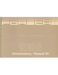 1984 PORSCHE 928 S BETRIEBSANLEITUNG + PFLEGEPASS DEUTSCH