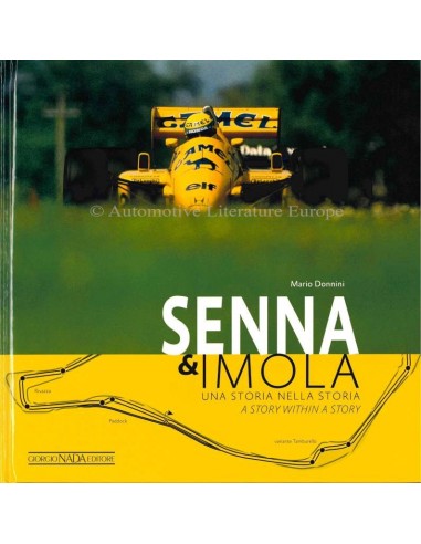 SENNA & IMOLA - UNA STORIA NELLA STORIA - A STORY WITHIN A STORY - MARIO DONNINI - BOEK