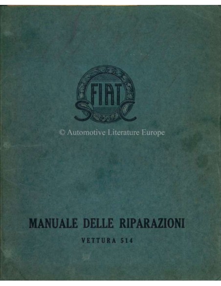 1930 FIAT 514 WORKSHOP MANUAL ITALIAN