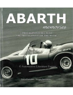 ABARTH MEMORIES - THE PROTAGONISTS OF THE MYTH - BOEK