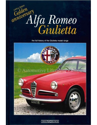 ALFA ROMEO GIULIETTA - THE FULL HISTORY - BOOK
