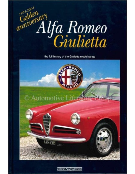 ALFA ROMEO GIULIETTA - THE FULL HISTORY - BOEK
