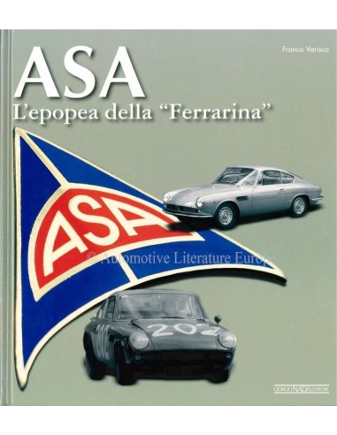 ASA - L'EPOPEA DELLA "FERRARINA" - FRANCO VARISCO - BOOK