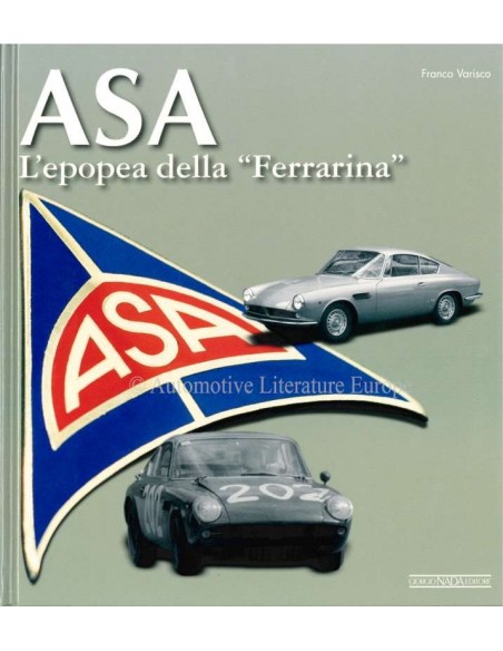 ASA - L'EPOPEA DELLA "FERRARINA" - FRANCO VARISCO - BOOK