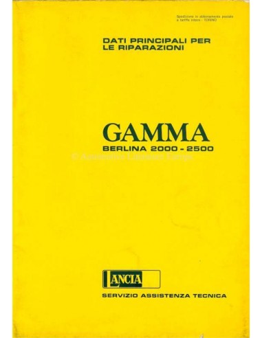 1977 LANCIA GAMMA BERLINA 2000 - 2500 BELANGRIJKE GEGEVENS VOOR REPARATIE HANDBOEK ITALIAANS