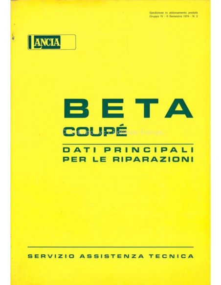 1974 LANCIA BETA COUPE BELANGRIJKE GEGEVENS VOOR REPARATIE HANDBOEK ITALIAANS