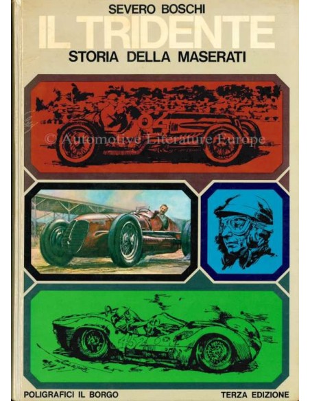 STORIA DELLA MASERATI - IL TRIDENTE - SEVERO BOSCHI - BÜCH