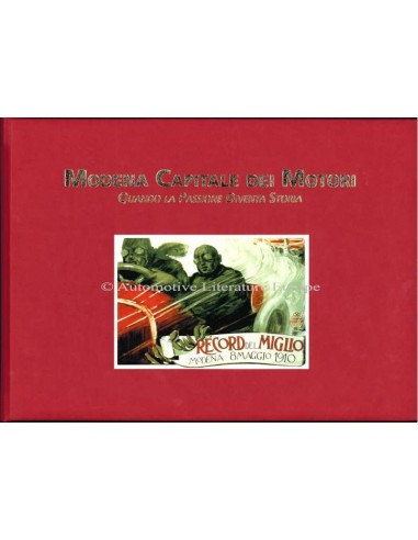 MODENA CAPITALE DEI MOTORI - QUANDO LA PASSIONE DIVENTA STORIA - BOEK