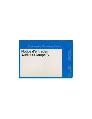 1972 AUDI 100 COUPÉ S BETRIEBSANLEITUNG FRANZÖSISCH