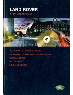 2004 LAND ROVER IN-CAR ENTERTAINMENT OWNERS MANUAL DUTCH