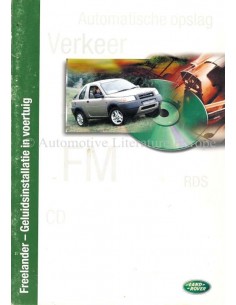 1999 LAND ROVER FREELANDER GELUIDSINSTALLATIE INSTRUCTIEBOEKJE NEDERLANDS
