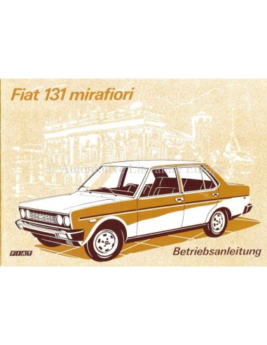 1975 FIAT 131 MIRAFIORI BETRIEBSANLEITUNG DEUTSCH