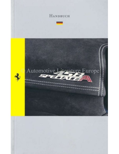2014 FERRARI 458 SPECIALE APERTA REFERENCE GUIDE OWNERS MANUAL GERMAN