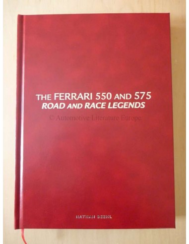 THE FERRARI 550 AND 575 ROAD AND RACE LEGENDS - THE RACING EDITION - NATHAN BEEHL - BUCH