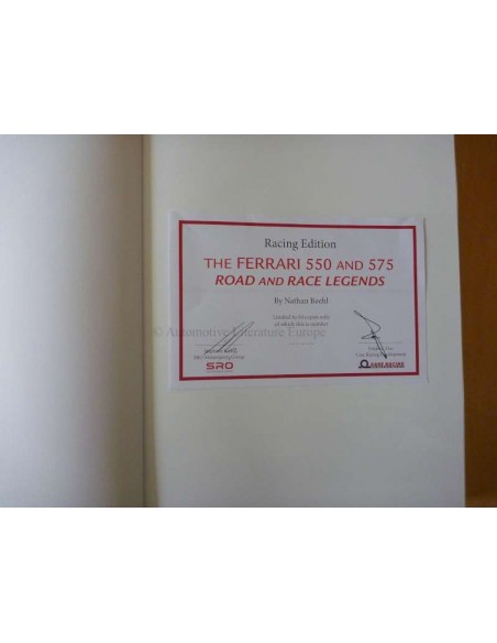 THE FERRARI 550 AND 575 ROAD AND RACE LEGENDS - THE RACING EDITION - NATHAN BEEHL - BOOK