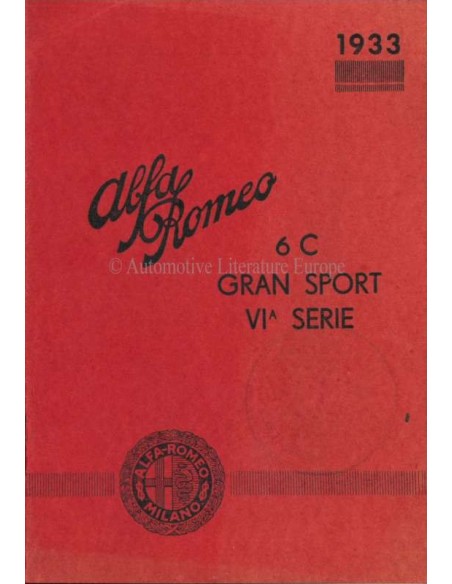 1933 ALFA ROMEO 6C GRAN SPORT 6A SERIE BETRIEBSANLEITUNG ZUSATZ ITALIENISCH