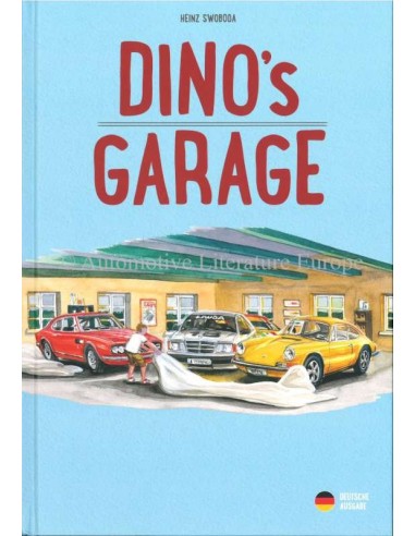 DINO'S GARAGE - HEINZ SWOBODA - BOEK - DUITS