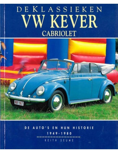 VOLKSWAGEN KEVER - CABRIOLET - 1949-1980 - KEITH SEUME - 1996 - BOOK