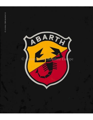 ABARTH - CATALOGUES RAISONNÉS - CARLO FELICE ZAMPINI SALAZAR - 1986 - BUCH