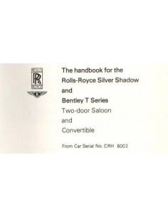 1969 ROLLS ROYCE SILVER SHADOW / BENTLEY T SERIES OWNERS MANUAL ENGLISH 2