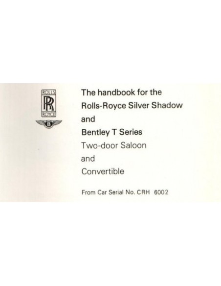 1969 ROLLS ROYCE SILVER SHADOW / BENTLEY T SERIES OWNERS MANUAL ENGLISH