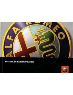 2006 ALFA ROMEO RADIO NAVIGATIE INSTRUCTIEBOEKJE FRANS