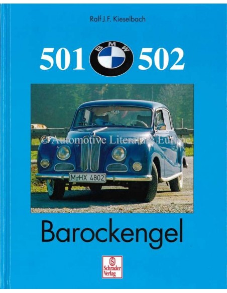 BMW 501, 502: BAROCKENGEL - RALF J.F. KIESELBACH - BOOK