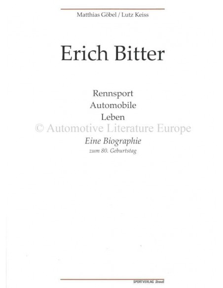 ERICH BITTER - RENNSPORT AUTOMOBILE LEBEN - GÖBEL & KEISS - BOEK