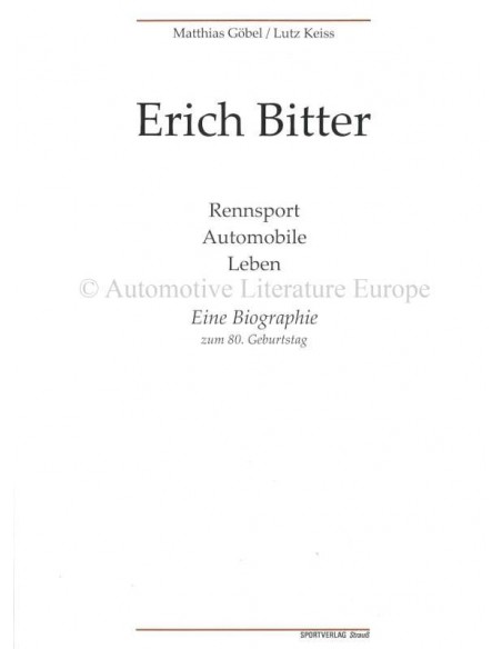 ERICH BITTER - RENNSPORT AUTOMOBILE LEBEN - GÖBEL & KEISS - BOOK