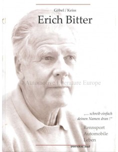 ERICH BITTER - RENNSPORT AUTOMOBILE LEBEN - GÖBEL & KEISS - BOEK
