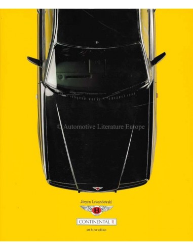 BENTLEY CONTINENTAL R - ART & CAR EDITION - JURGEN LEWANDOWSKI - BUCH