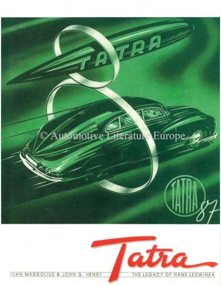 TATRA - THE LEGACY OF HANS LEDWINKA - MARGOLIUS & HENRY - BUCH