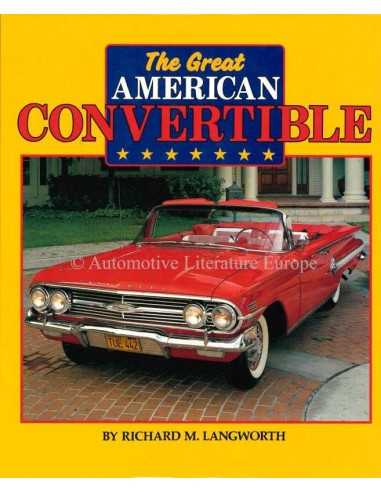 THE GREAT AMERICAN CONVERTIBLE - RICHARD M. LANGWORTH - BOOK