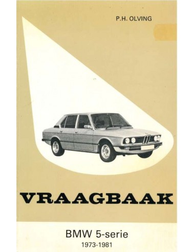 1973 - 1981 BMW 5 SERIE BENZINE VRAAGBAAK NEDERLANDS