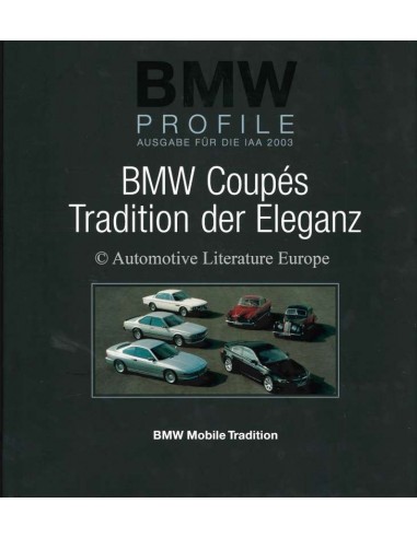 BMW PROFILE 7: BMW COUPÉS, TRADITION DER ELEGANZ - WALTER ZEICHNER - BOEK