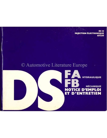 1970 CITROEN DS21 FA HYDRAULIQUE / FB MECANIQUE BETRIEBSANLEITUNG FRANZÖSISCH