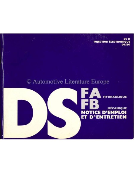 1970 CITROEN DS21 FA HYDRAULIQUE / FB MECANIQUE OWNERS MANUAL FRENCH