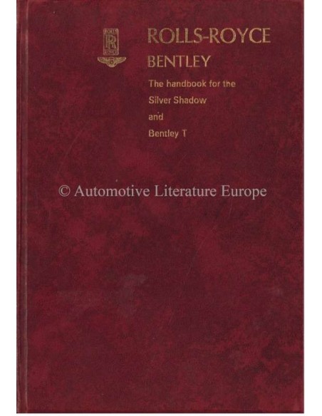 1970 ROLLS ROYCE SILVER SHADOW / BENTLEY T SERIES OWNERS MANUAL ENGLISH