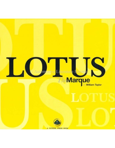 LOTUS: THE MARQUE - WILLIAM TAYLOR - BUCH